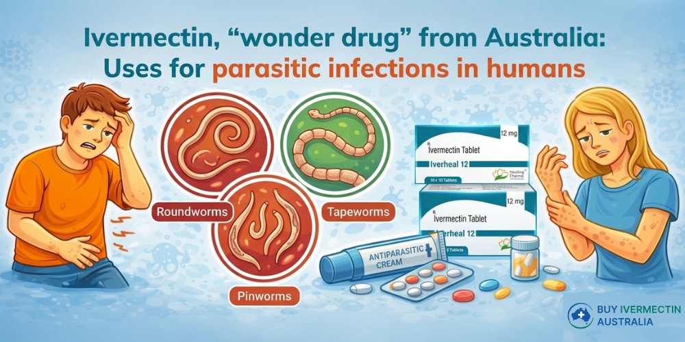 Ivermectin, 'wonder drug' from Australia: Uses for parasitic infections in humans